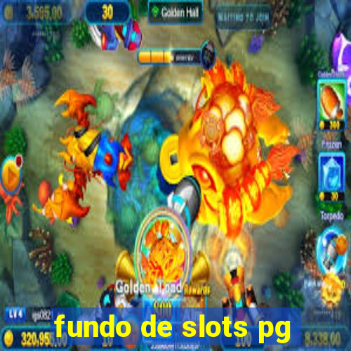 fundo de slots pg