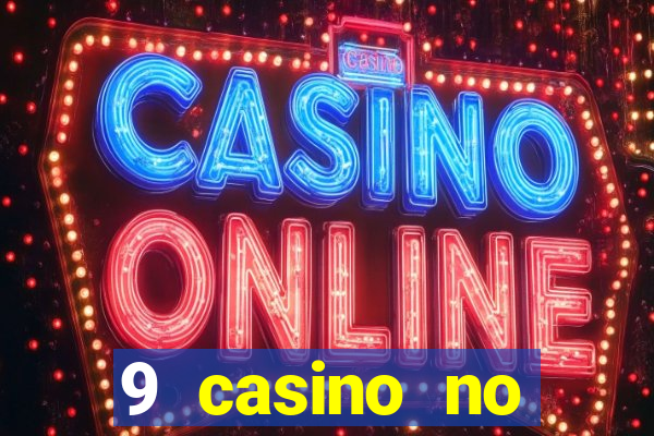 9 casino no deposit bonus