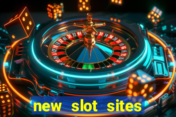 new slot sites 2023 no deposit