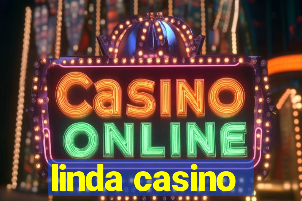 linda casino