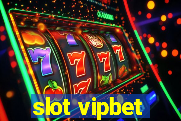 slot vipbet