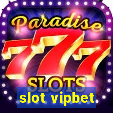 slot vipbet