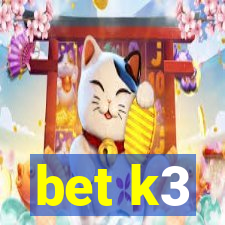 bet k3