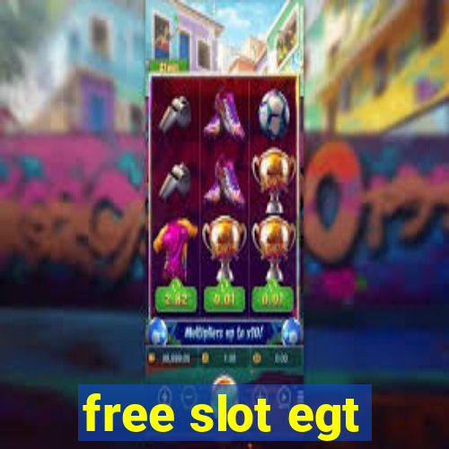 free slot egt