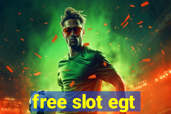 free slot egt