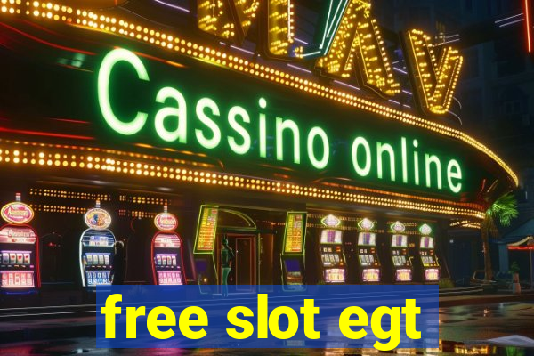 free slot egt