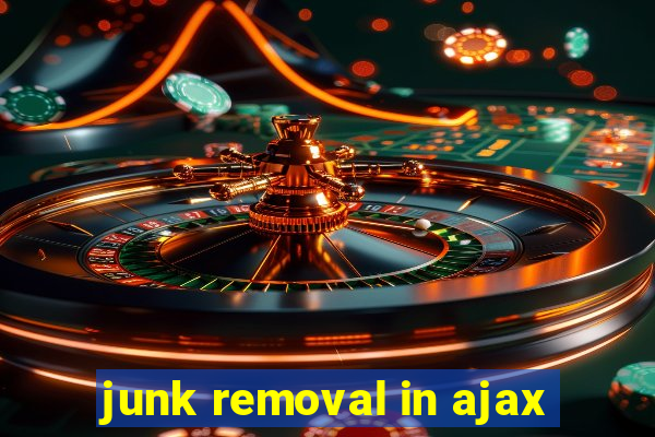 junk removal in ajax