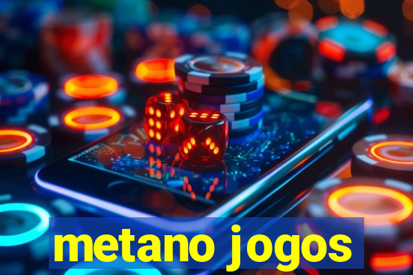 metano jogos