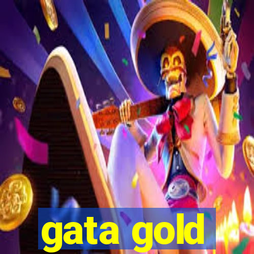 gata gold