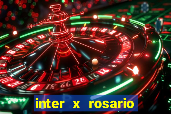 inter x rosario central onde assistir