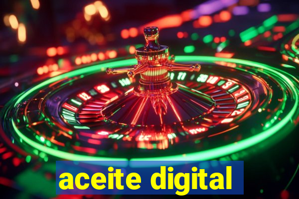 aceite digital