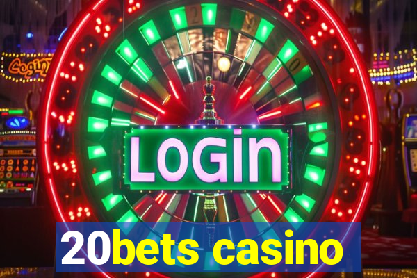 20bets casino