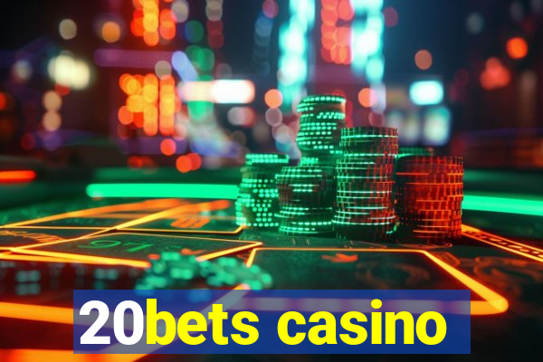 20bets casino