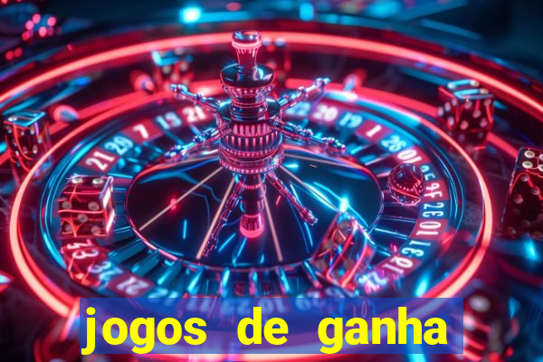 jogos de ganha dinheiro de verdade