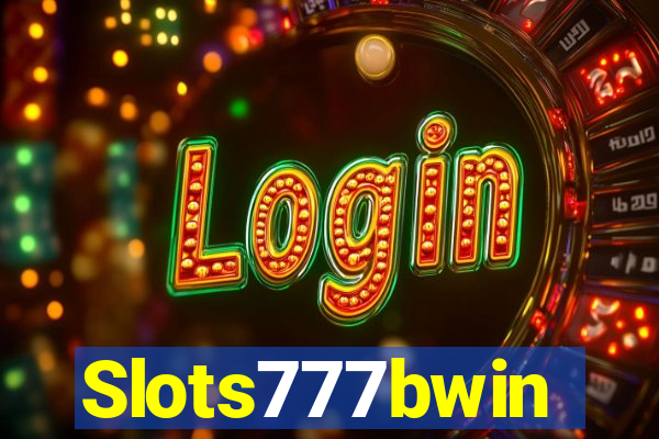 Slots777bwin