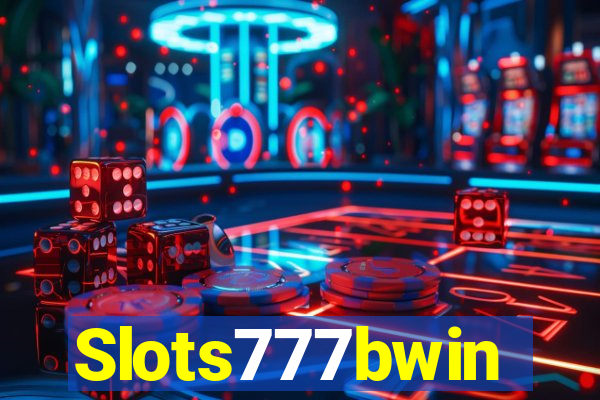 Slots777bwin