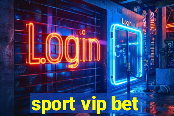 sport vip bet