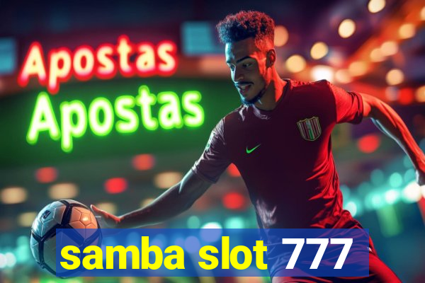 samba slot 777