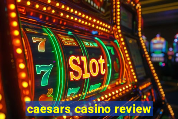 caesars casino review