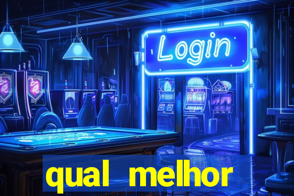 qual melhor plataforma de slots