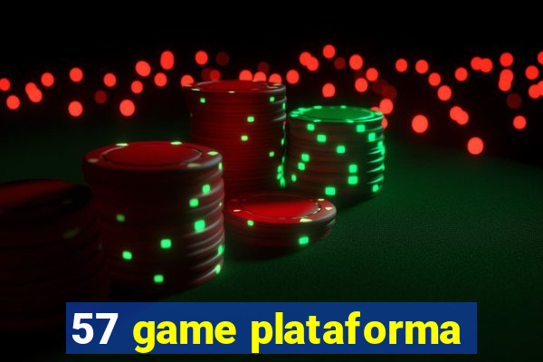 57 game plataforma