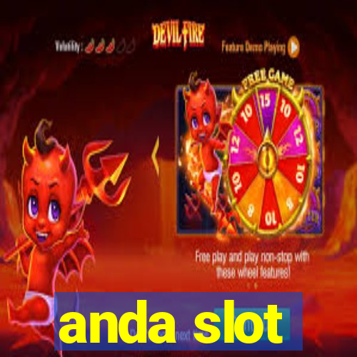 anda slot