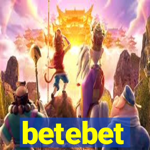 betebet