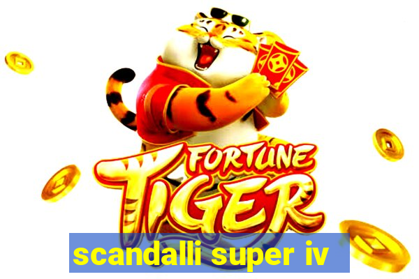 scandalli super iv