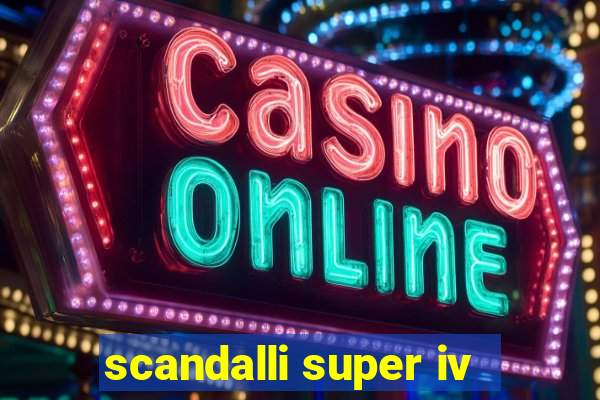 scandalli super iv