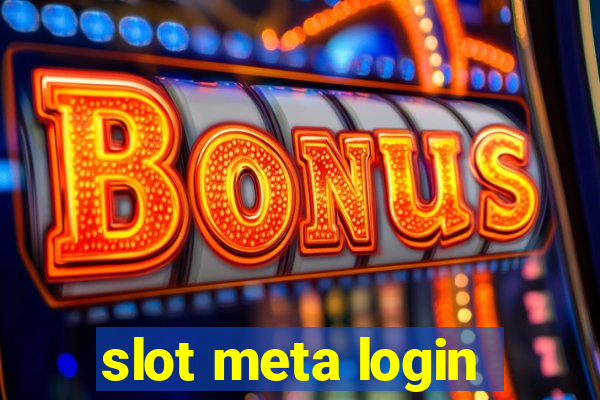 slot meta login