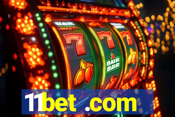 11bet .com