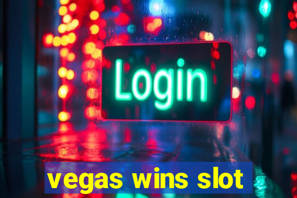 vegas wins slot