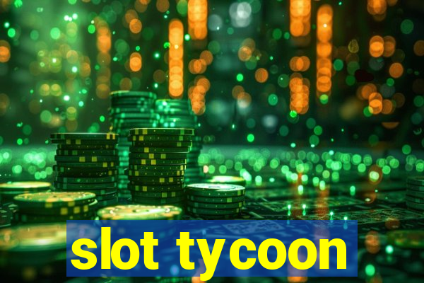 slot tycoon