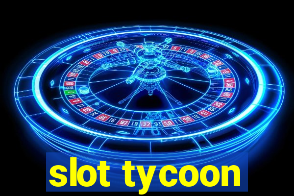 slot tycoon