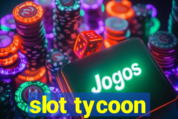 slot tycoon