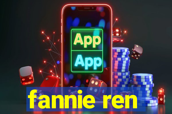 fannie ren