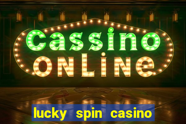 lucky spin casino slot 777