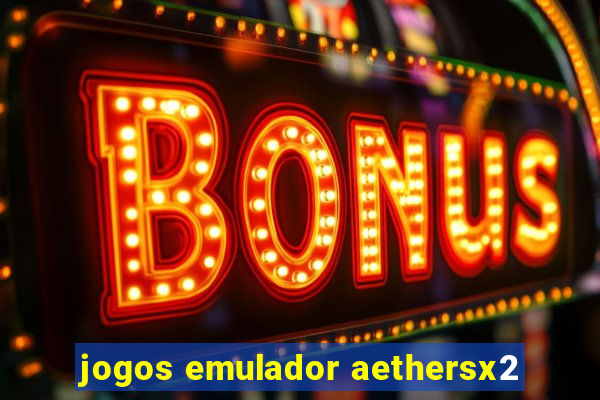 jogos emulador aethersx2