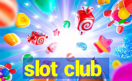 slot club