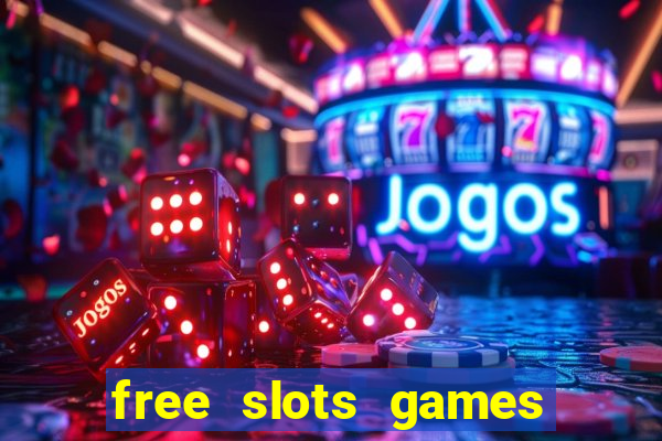 free slots games no download