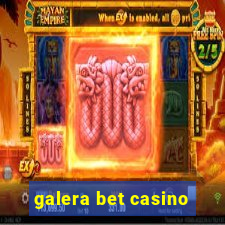 galera bet casino