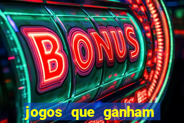 jogos que ganham dinheiro de verdade