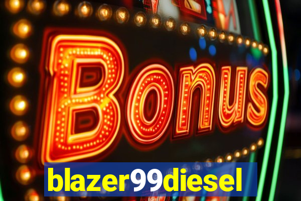 blazer99diesel