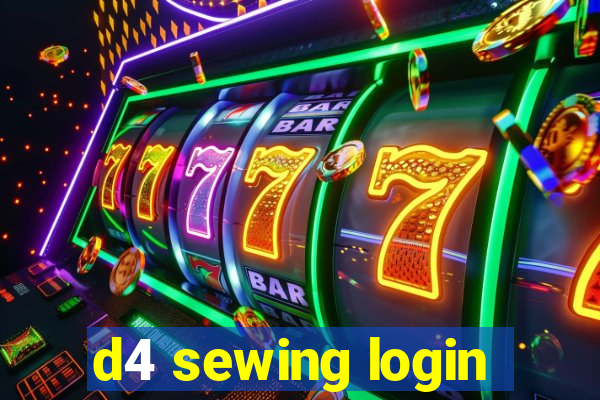 d4 sewing login