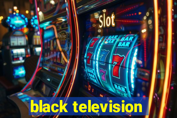 black television