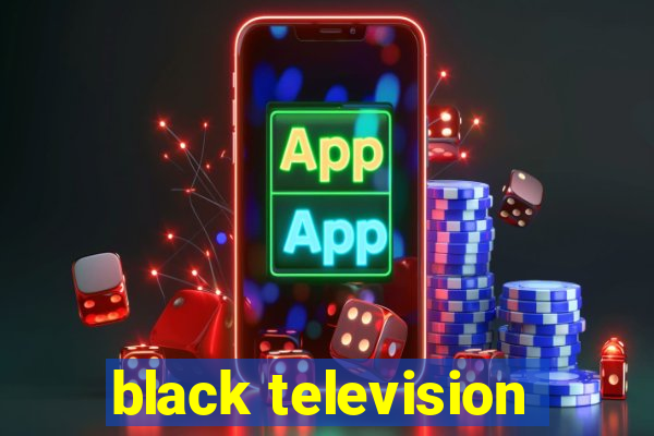 black television