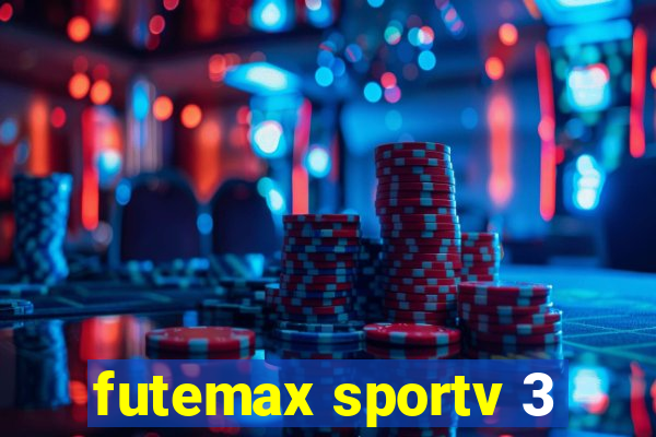 futemax sportv 3