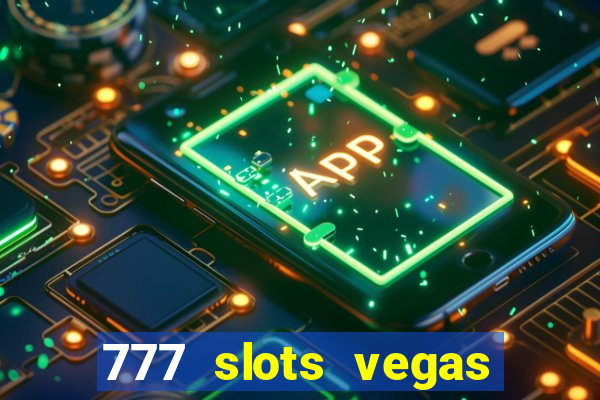 777 slots vegas casino slot