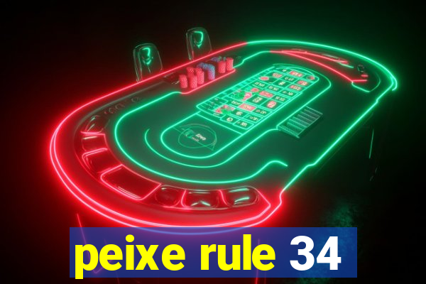 peixe rule 34