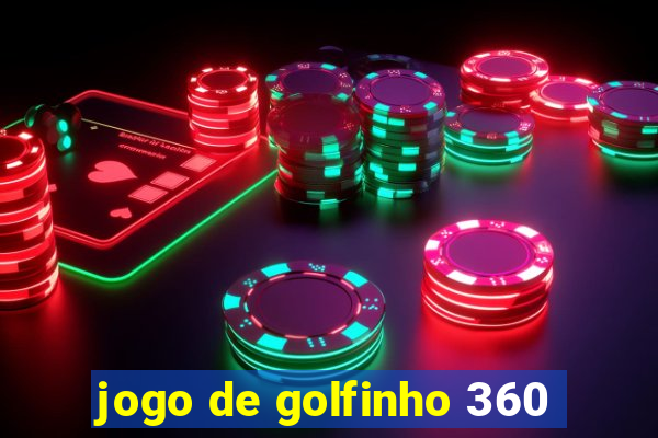 jogo de golfinho 360